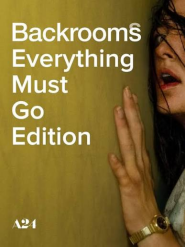 BACKROOMS: Everything Must Go Edition with Bonus Footage