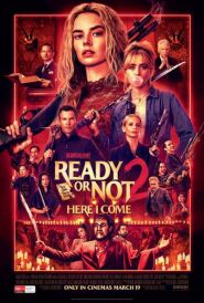 Ready or Not 2: Here I Come